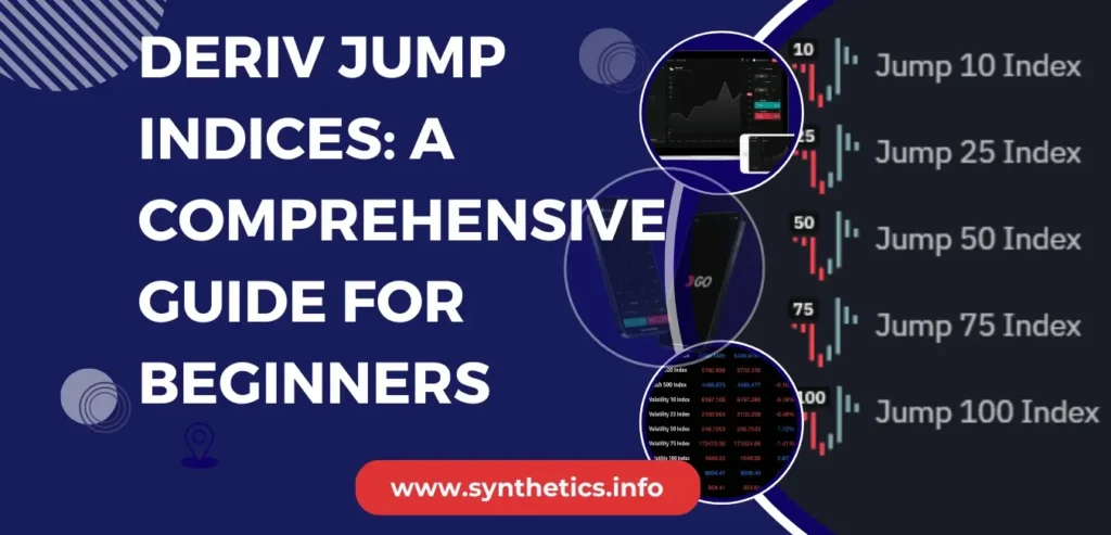 Deriv Jump Indices A Comprehensive Guide For Beginners