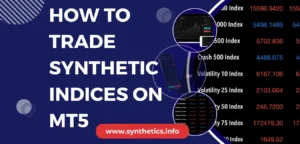 How To Trade Synthetic Indices On MT5