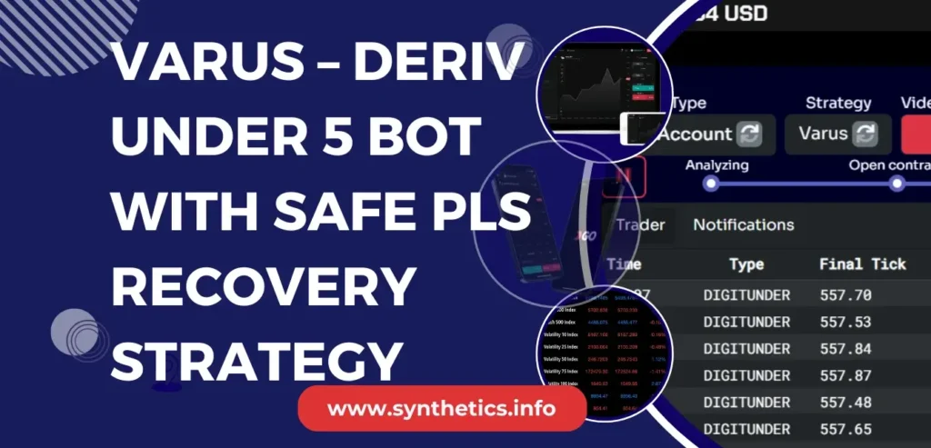 Deriv Under 5 bot Varus