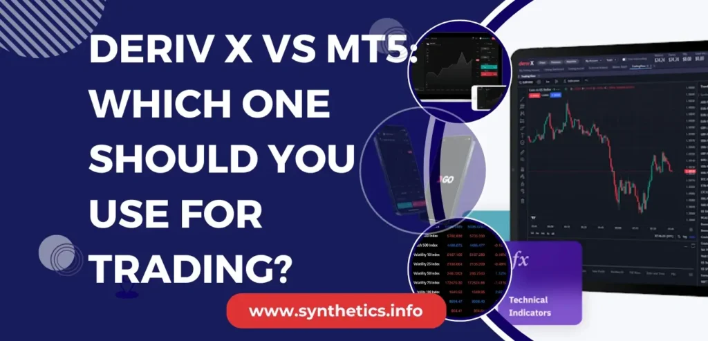 Deriv x vs mt5